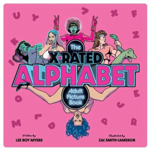 X-Rated Alphabet Storybook * - Image 1